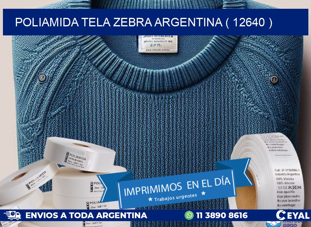 POLIAMIDA TELA ZEBRA ARGENTINA ( 12640 )