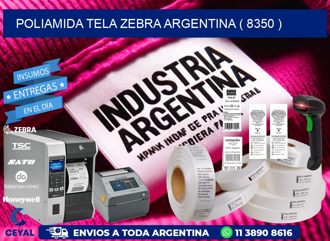 POLIAMIDA TELA ZEBRA ARGENTINA ( 8350 )