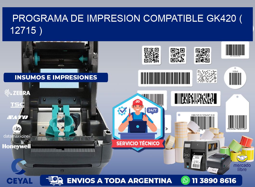 PROGRAMA DE IMPRESION COMPATIBLE GK420 ( 12715 )