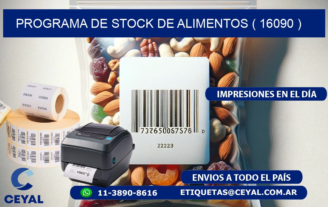 PROGRAMA DE STOCK DE ALIMENTOS ( 16090 )
