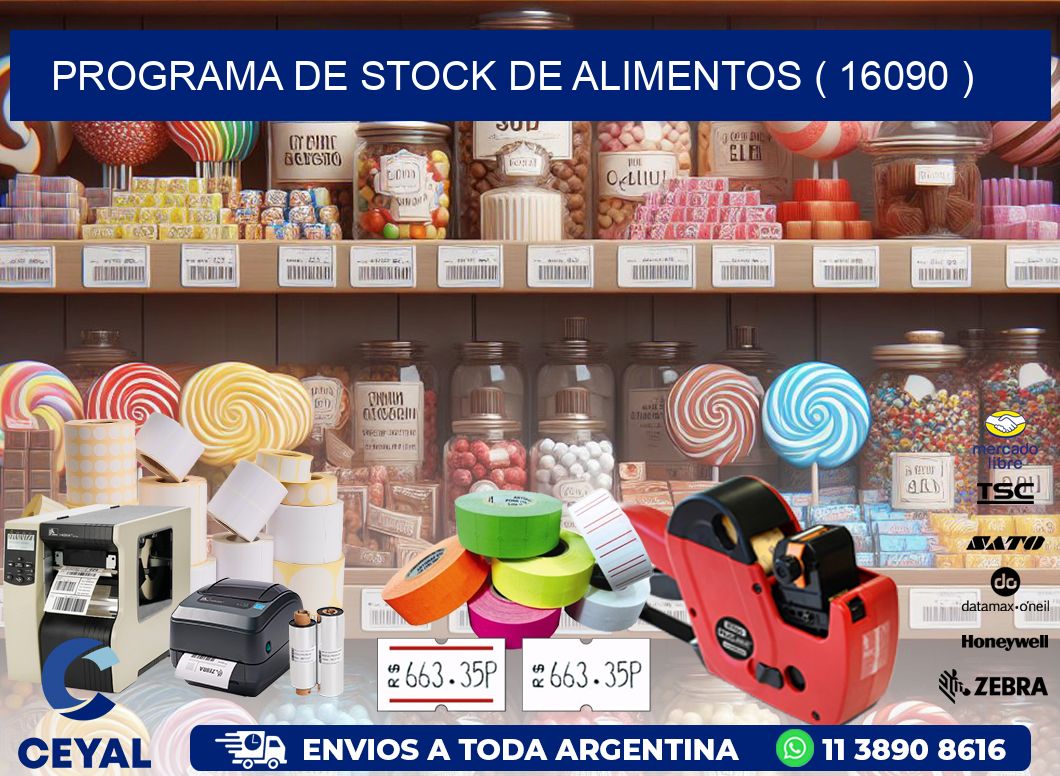 PROGRAMA DE STOCK DE ALIMENTOS ( 16090 )