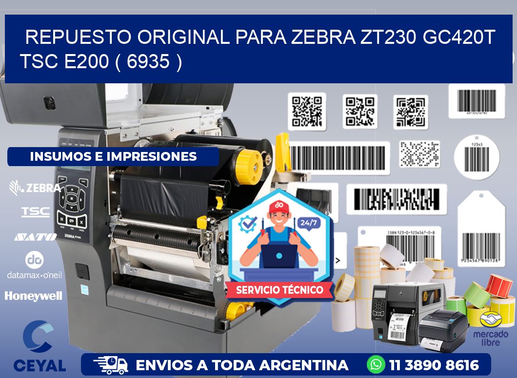 REPUESTO ORIGINAL PARA ZEBRA ZT230 GC420T TSC E200 ( 6935 )