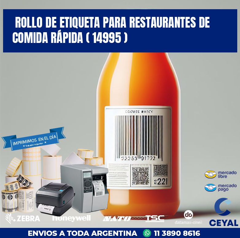 ROLLO DE ETIQUETA PARA RESTAURANTES DE COMIDA RÁPIDA ( 14995 )