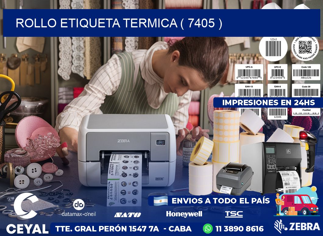 ROLLO ETIQUETA TERMICA ( 7405 )