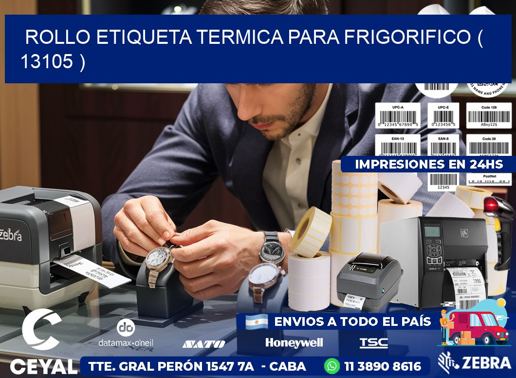 ROLLO ETIQUETA TERMICA PARA FRIGORIFICO ( 13105 )