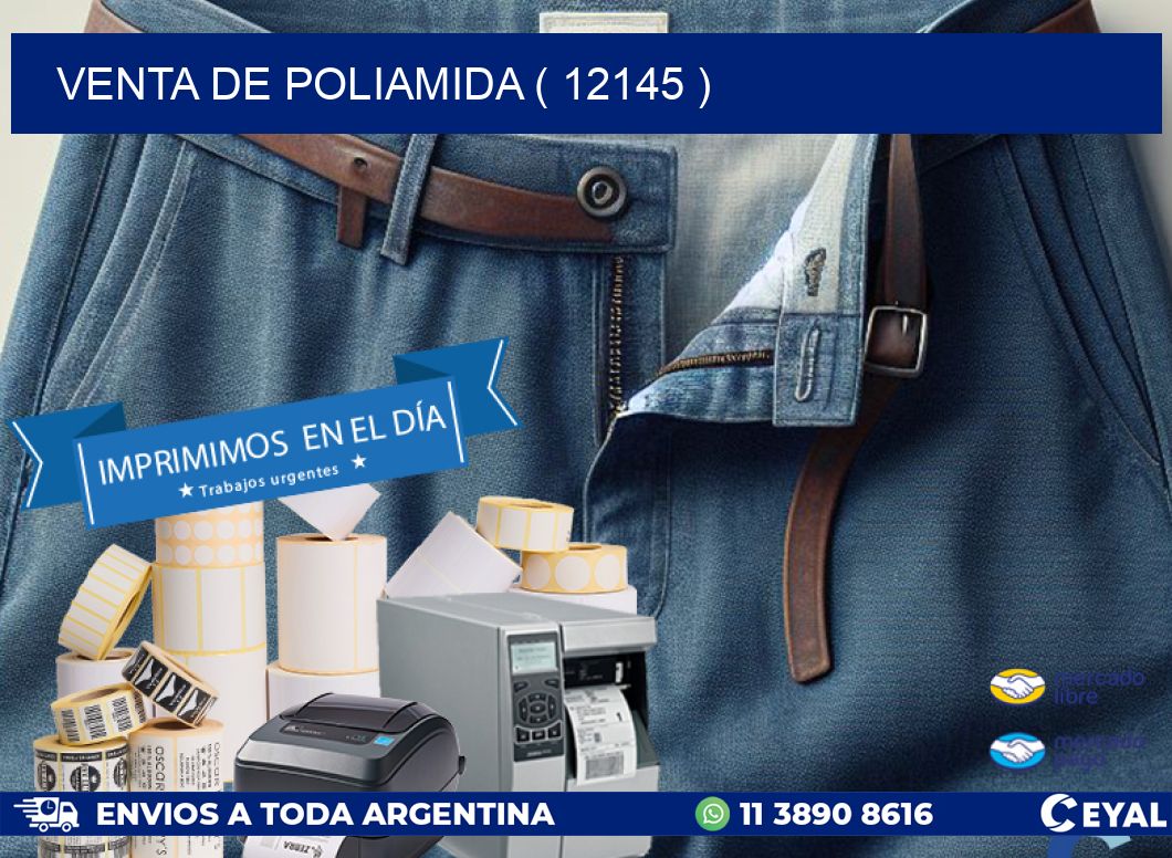 VENTA DE POLIAMIDA ( 12145 )