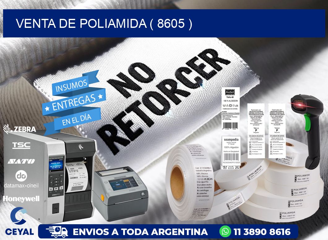 VENTA DE POLIAMIDA ( 8605 )