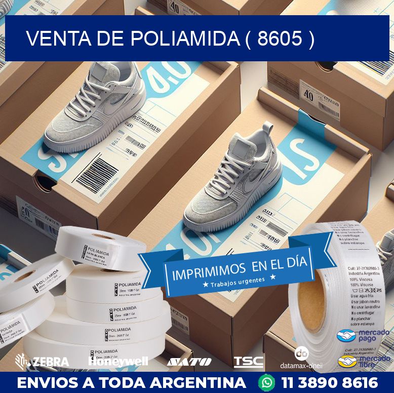 VENTA DE POLIAMIDA ( 8605 )