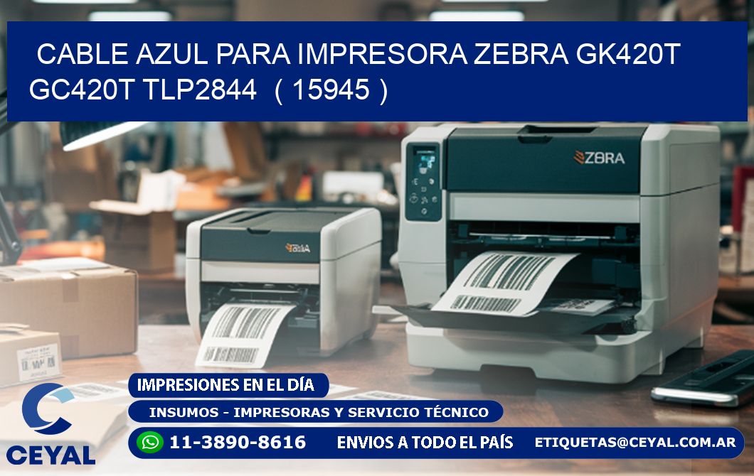 cable azul para impresora zebra GK420T GC420T TLP2844  ( 15945 )