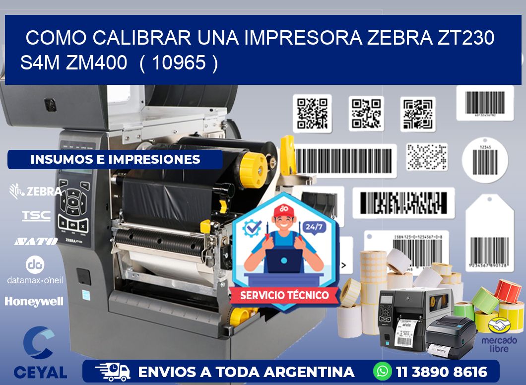 como calibrar una impresora zebra zt230 S4M ZM400  ( 10965 )