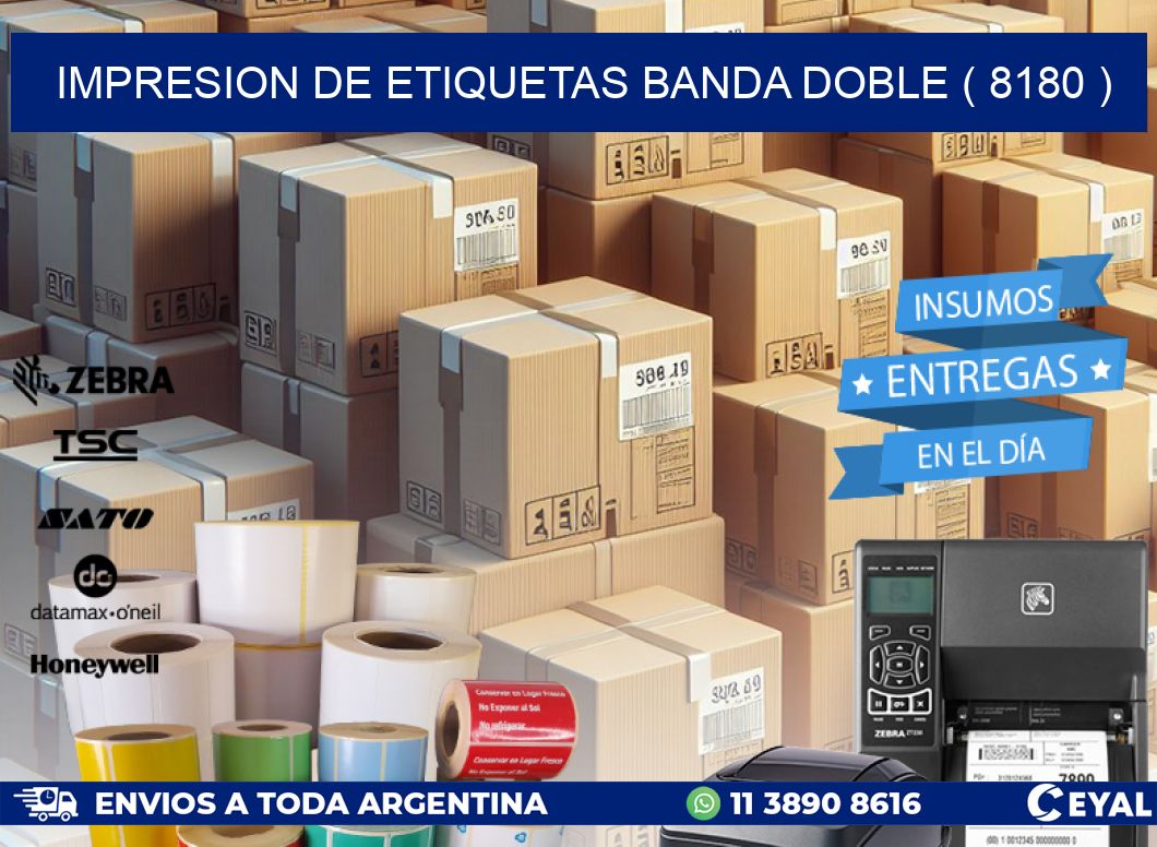 impresion de etiquetas banda doble ( 8180 )