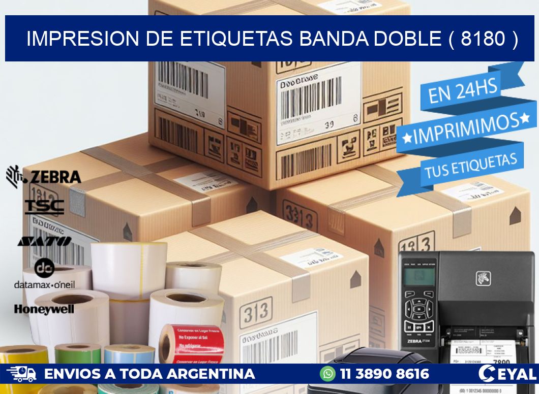 impresion de etiquetas banda doble ( 8180 )
