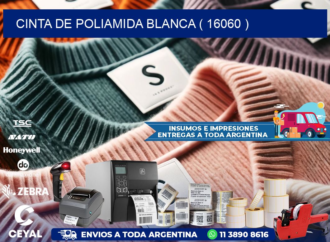 CINTA DE POLIAMIDA BLANCA ( 16060 )