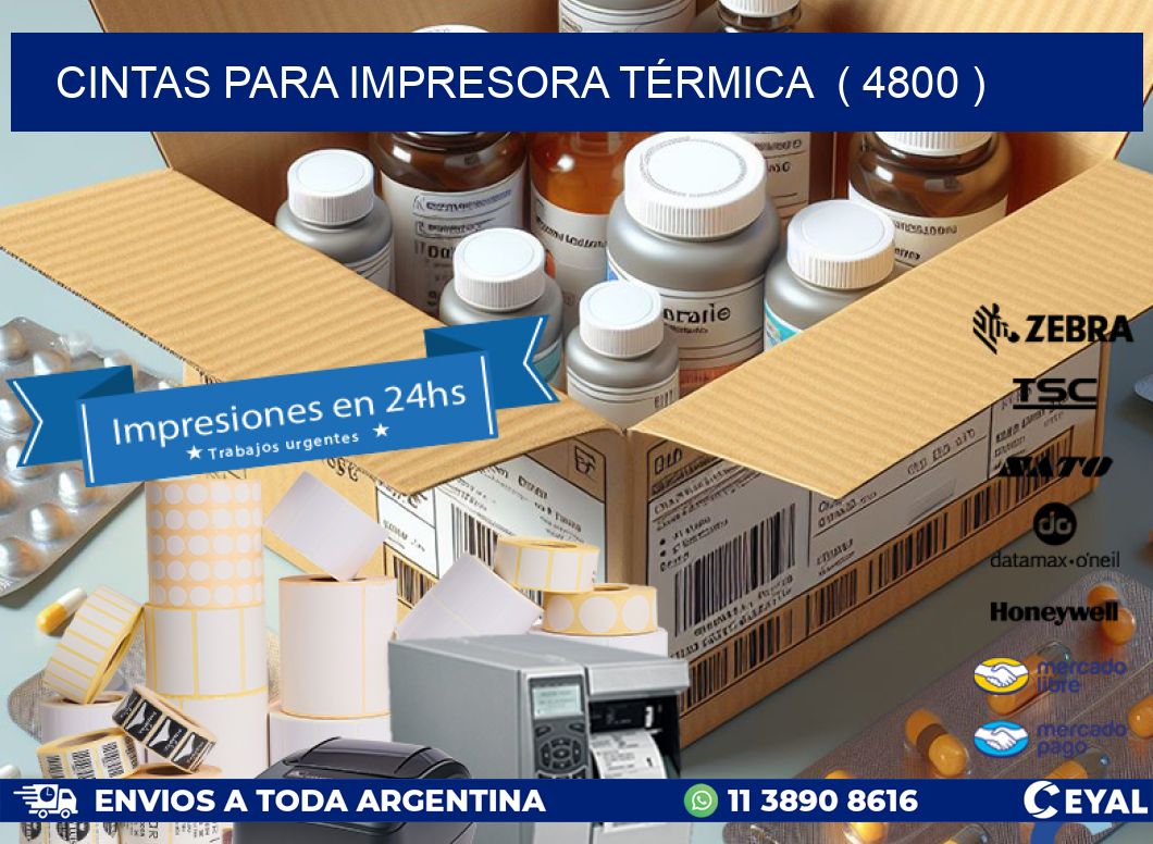 CINTAS PARA IMPRESORA TÉRMICA  ( 4800 )