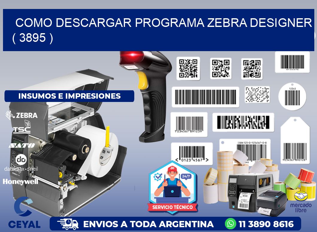 COMO DESCARGAR PROGRAMA ZEBRA DESIGNER ( 3895 )