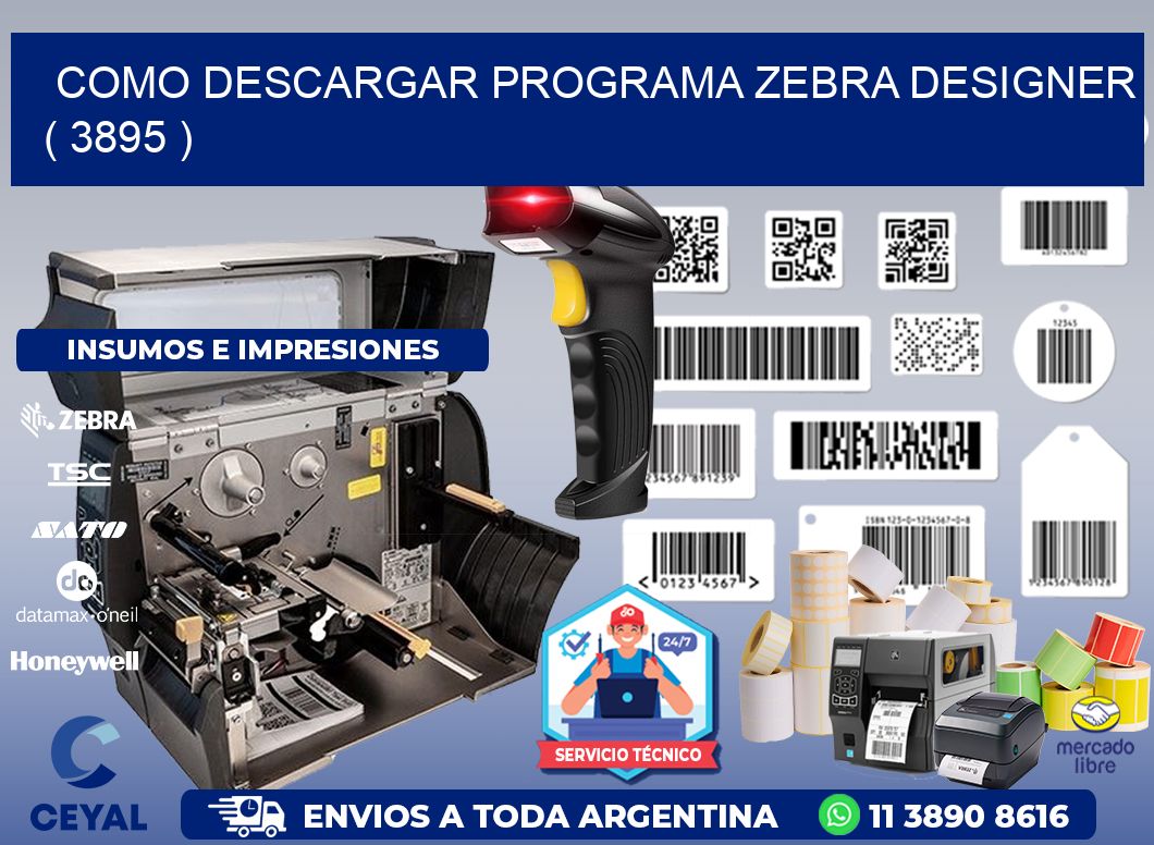 COMO DESCARGAR PROGRAMA ZEBRA DESIGNER ( 3895 )