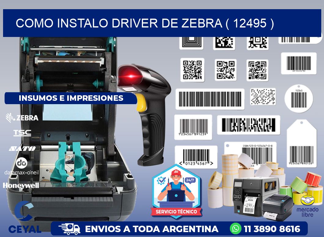 COMO INSTALO DRIVER DE ZEBRA ( 12495 )