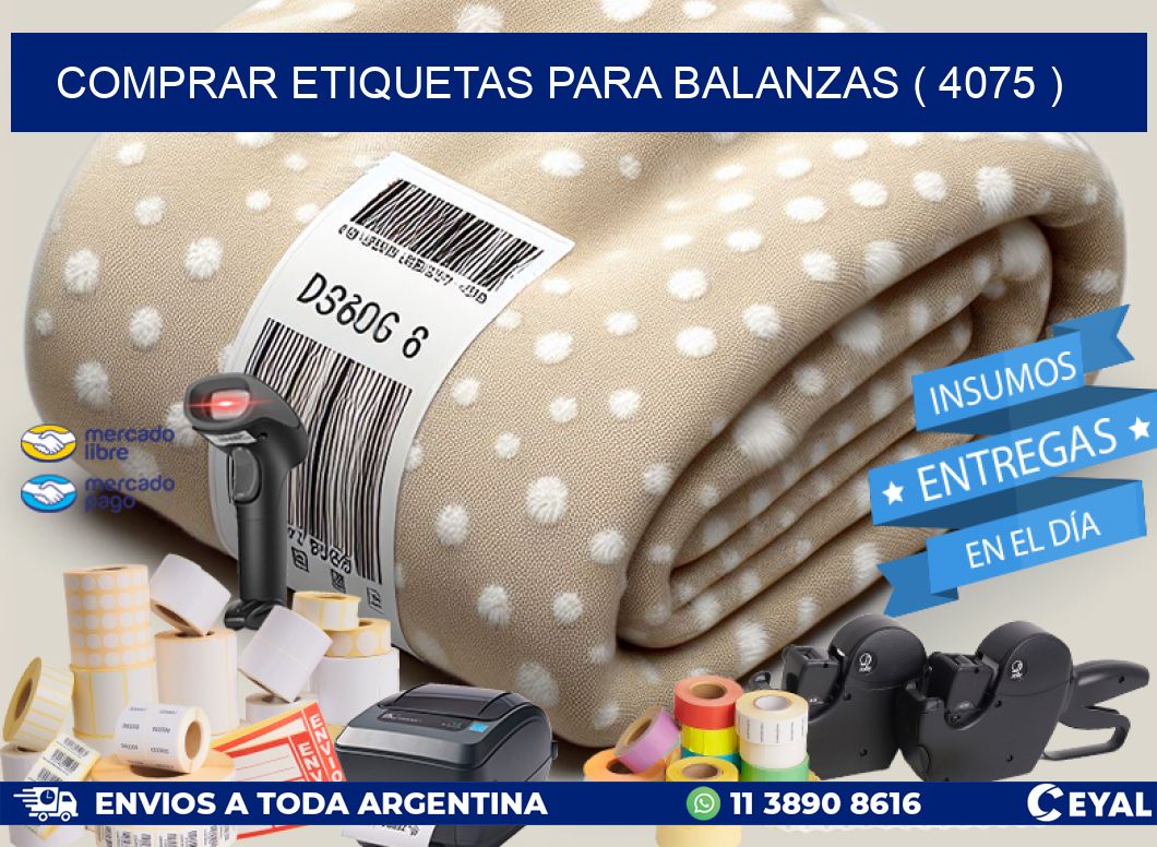 COMPRAR ETIQUETAS PARA BALANZAS ( 4075 )