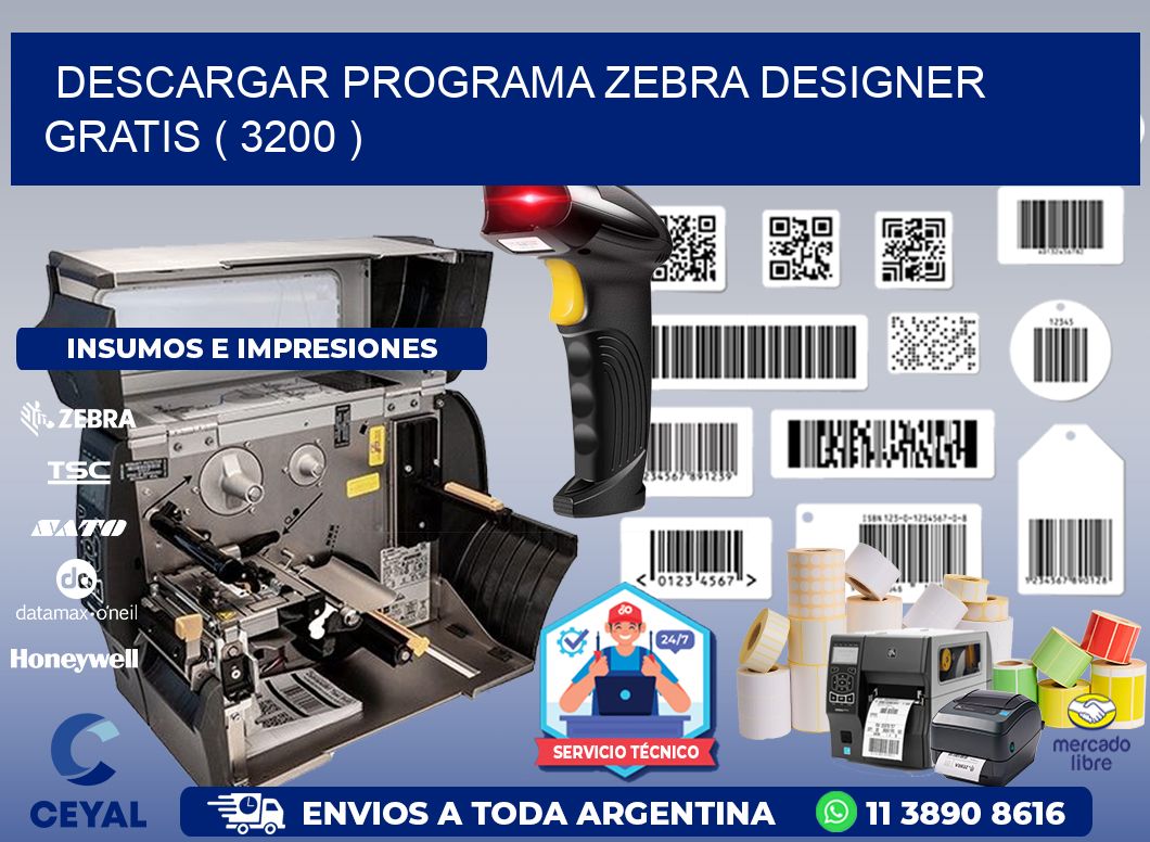 DESCARGAR PROGRAMA ZEBRA DESIGNER GRATIS ( 3200 )