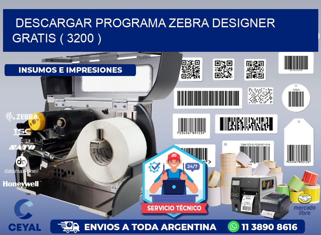 DESCARGAR PROGRAMA ZEBRA DESIGNER GRATIS ( 3200 )