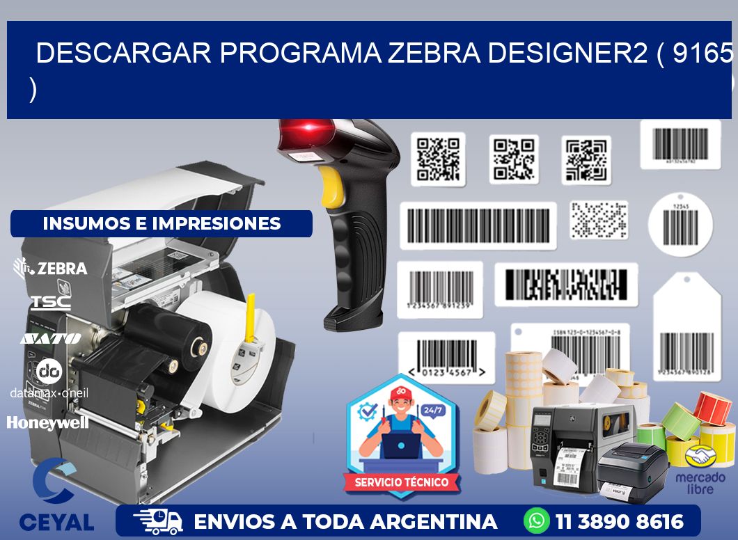 DESCARGAR PROGRAMA ZEBRA DESIGNER2 ( 9165 )
