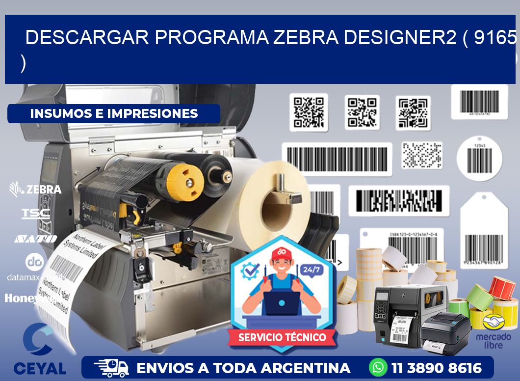 DESCARGAR PROGRAMA ZEBRA DESIGNER2 ( 9165 )
