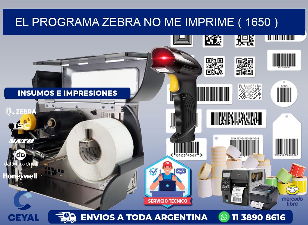 EL PROGRAMA ZEBRA NO ME IMPRIME ( 1650 )