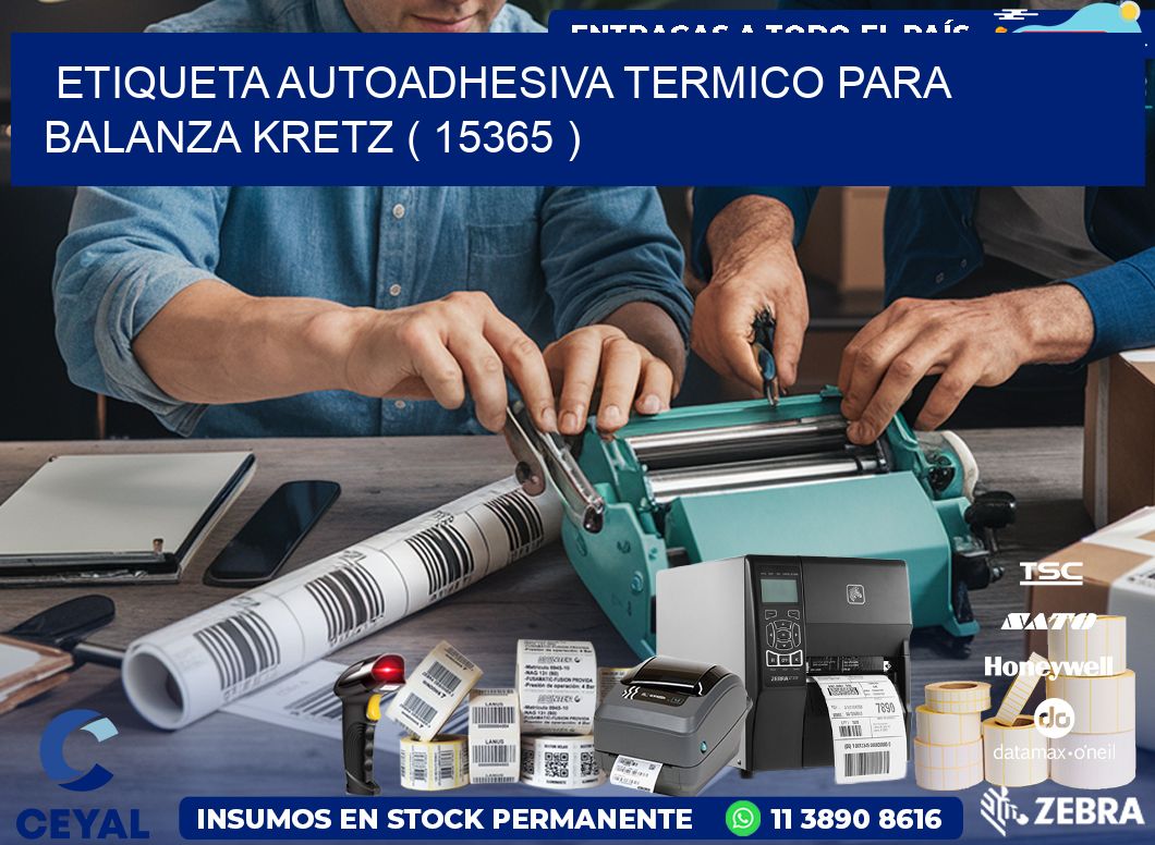 ETIQUETA AUTOADHESIVA TERMICO PARA BALANZA KRETZ ( 15365 )