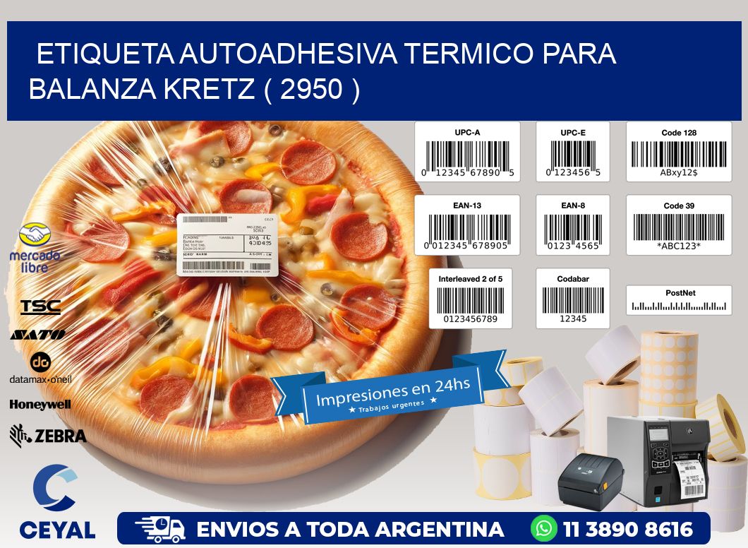 ETIQUETA AUTOADHESIVA TERMICO PARA BALANZA KRETZ ( 2950 )