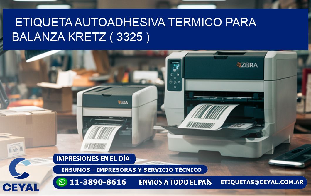 ETIQUETA AUTOADHESIVA TERMICO PARA BALANZA KRETZ ( 3325 )