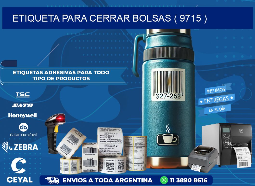 ETIQUETA PARA CERRAR BOLSAS ( 9715 )