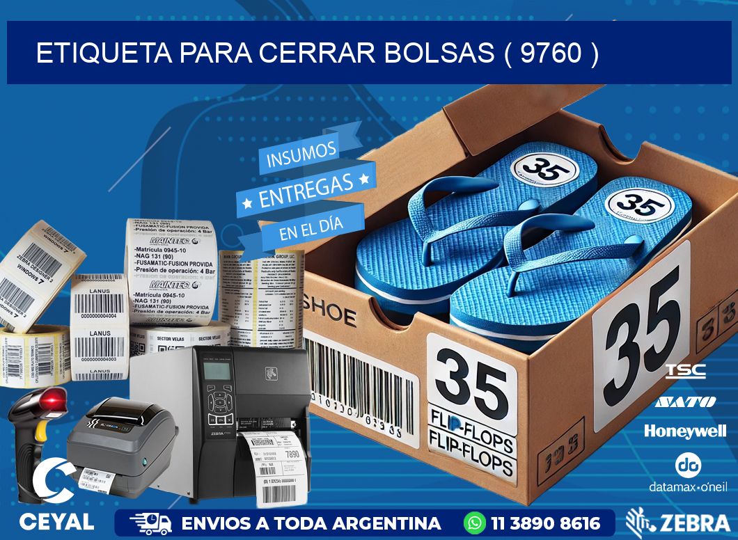 ETIQUETA PARA CERRAR BOLSAS ( 9760 )