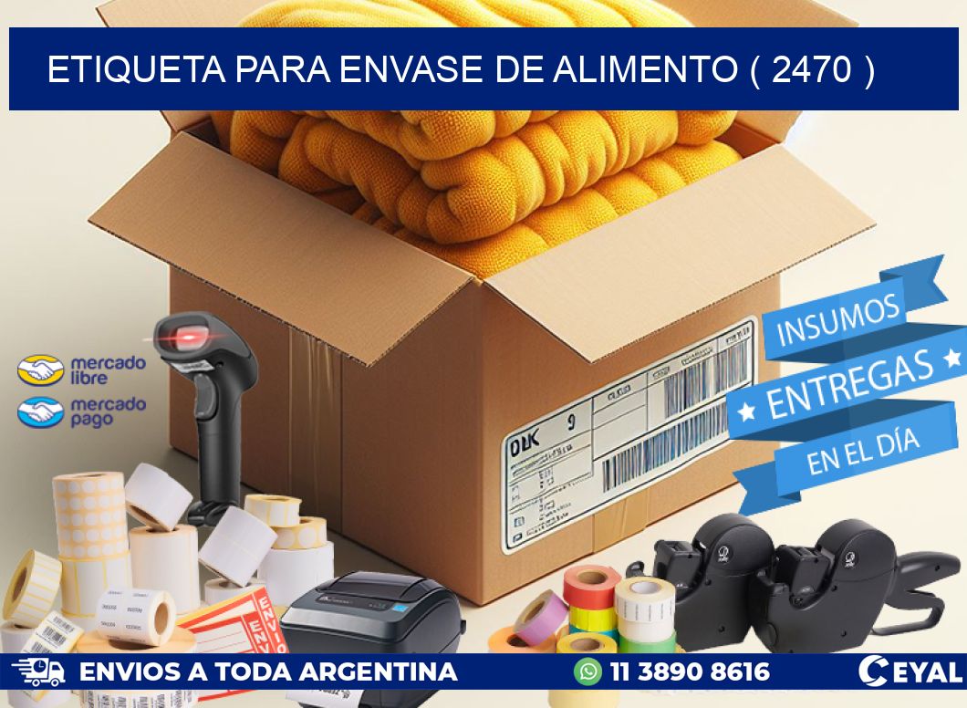 ETIQUETA PARA ENVASE DE ALIMENTO ( 2470 )