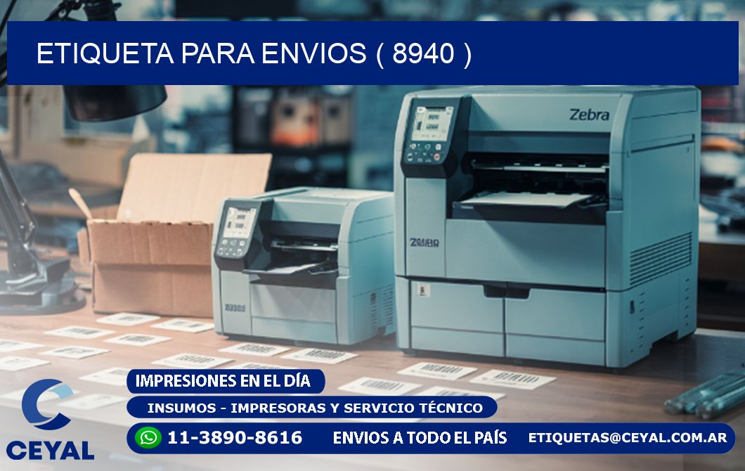 ETIQUETA PARA ENVIOS ( 8940 )