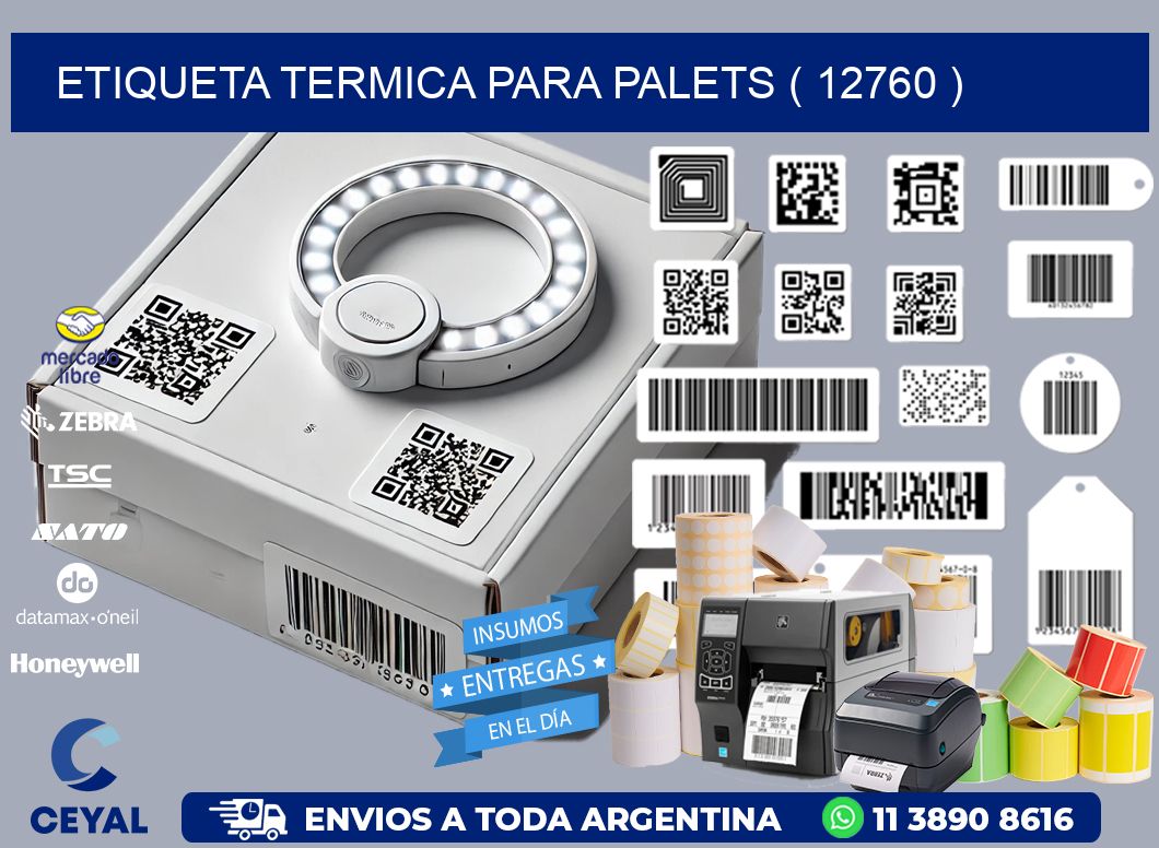 ETIQUETA TERMICA PARA PALETS ( 12760 )