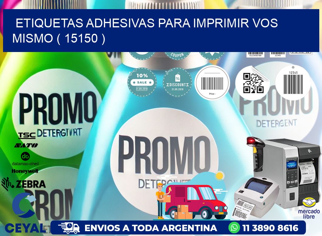 ETIQUETAS ADHESIVAS PARA IMPRIMIR VOS MISMO ( 15150 )