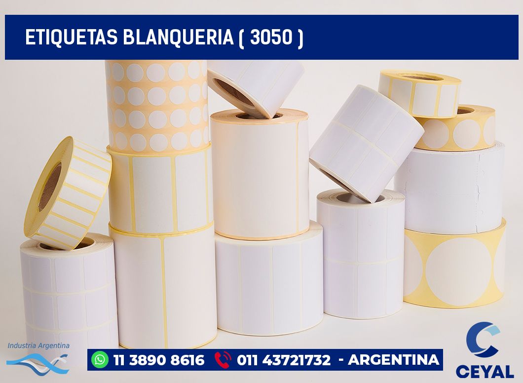 ETIQUETAS BLANQUERIA ( 3050 )