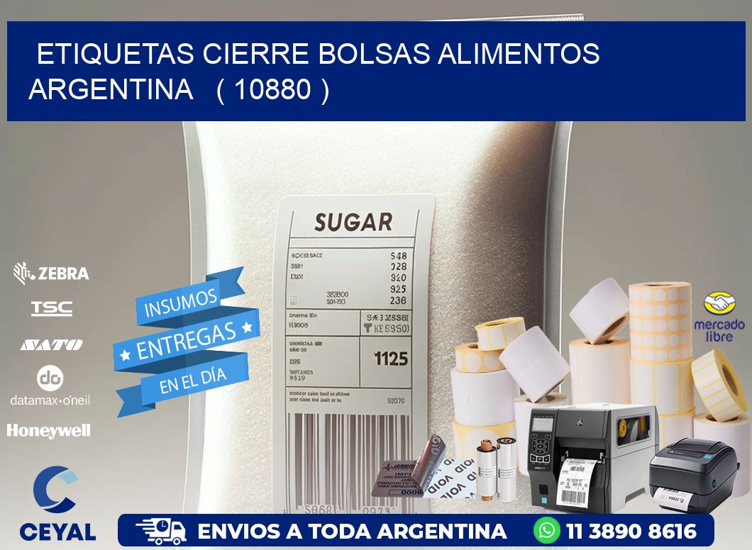 ETIQUETAS CIERRE BOLSAS ALIMENTOS ARGENTINA   ( 10880 )