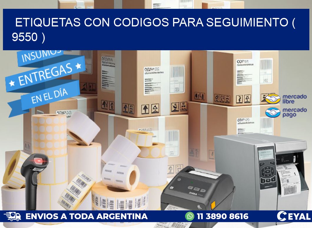 ETIQUETAS CON CODIGOS PARA SEGUIMIENTO ( 9550 )
