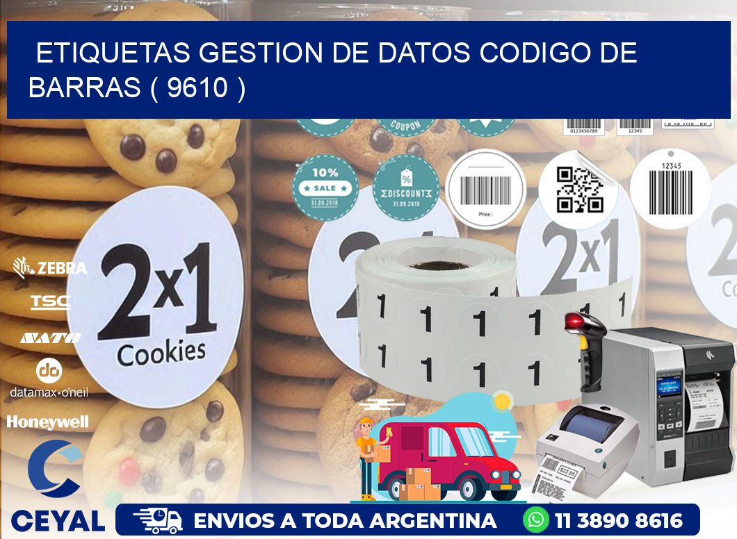 ETIQUETAS GESTION DE DATOS CODIGO DE BARRAS ( 9610 )