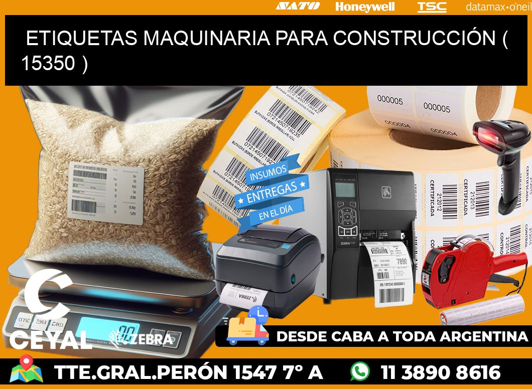 ETIQUETAS MAQUINARIA PARA CONSTRUCCIÓN ( 15350 )