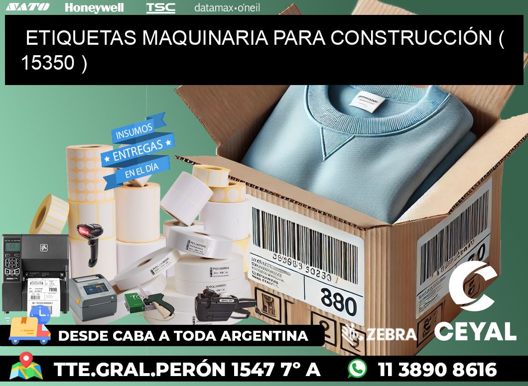 ETIQUETAS MAQUINARIA PARA CONSTRUCCIÓN ( 15350 )