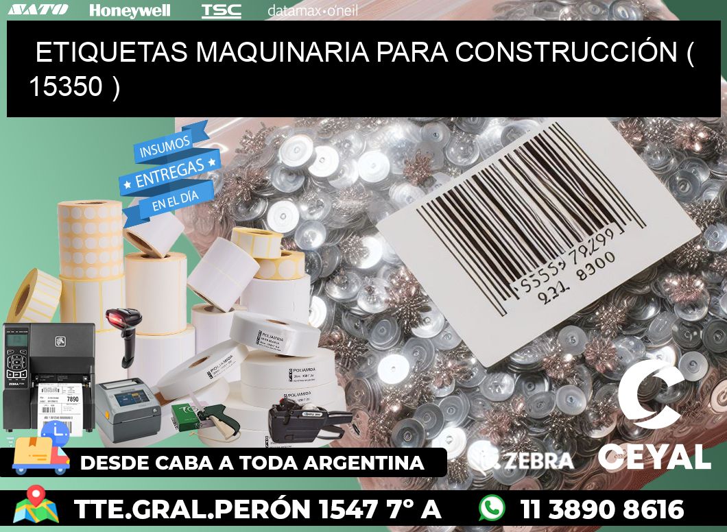 ETIQUETAS MAQUINARIA PARA CONSTRUCCIÓN ( 15350 )