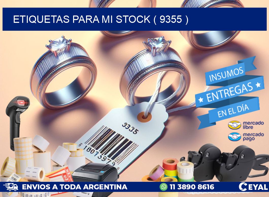 ETIQUETAS PARA MI STOCK ( 9355 )