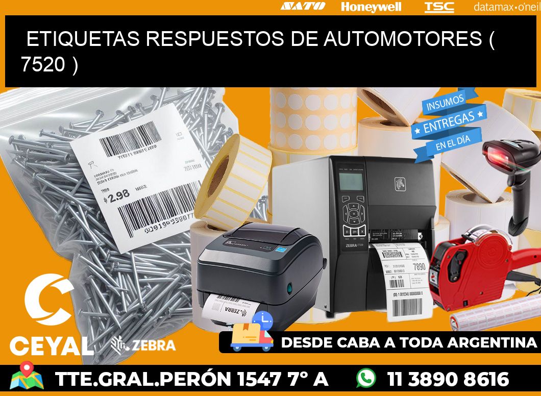 ETIQUETAS RESPUESTOS DE AUTOMOTORES ( 7520 )