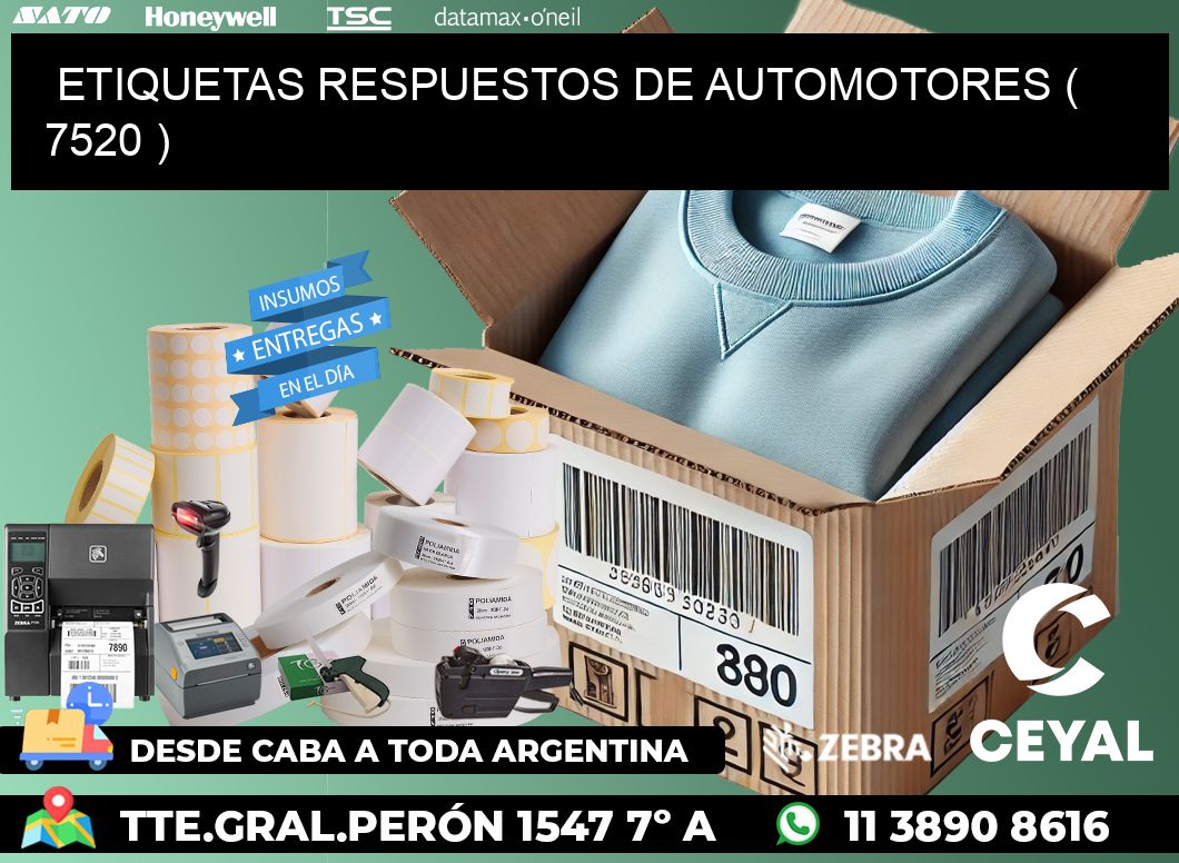 ETIQUETAS RESPUESTOS DE AUTOMOTORES ( 7520 )