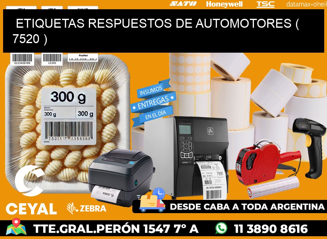 ETIQUETAS RESPUESTOS DE AUTOMOTORES ( 7520 )