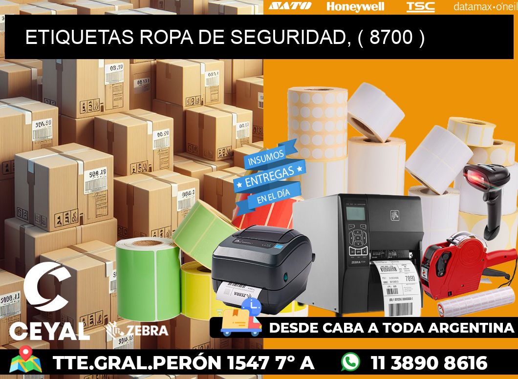 ETIQUETAS ROPA DE SEGURIDAD, ( 8700 )