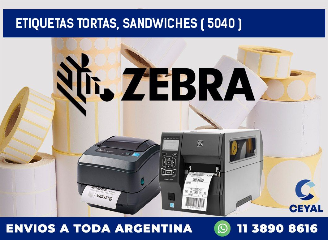 ETIQUETAS TORTAS, SANDWICHES ( 5040 )