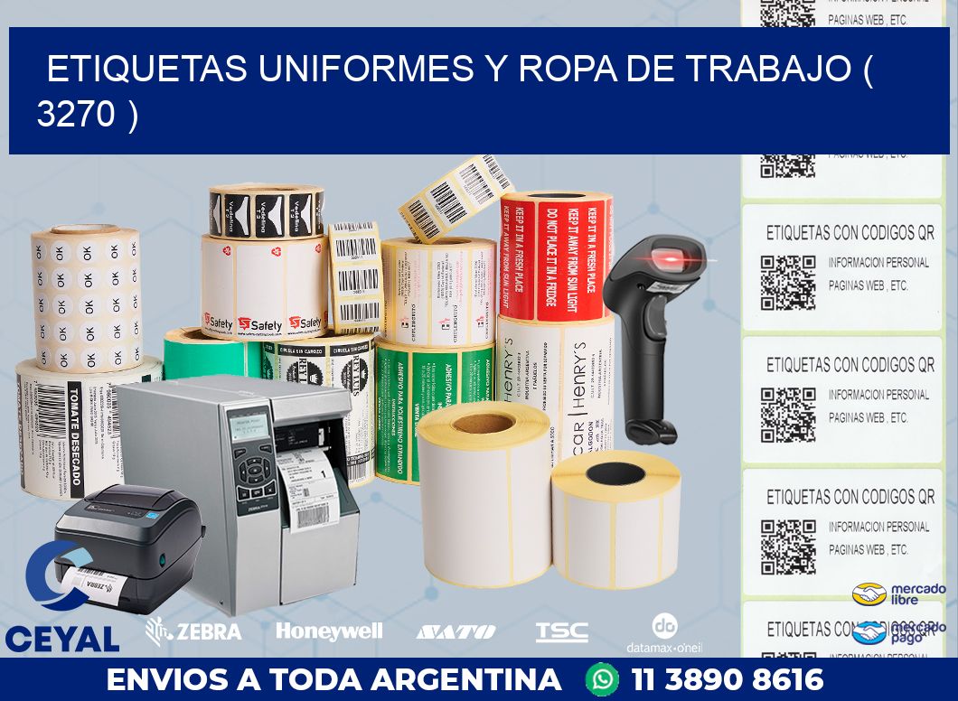 ETIQUETAS UNIFORMES Y ROPA DE TRABAJO ( 3270 )